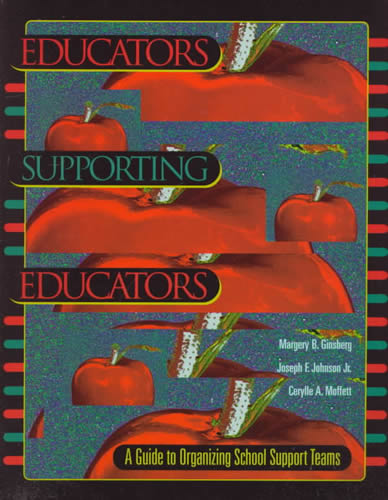 Educators Supporting Educators: A Guide to Organizing School Support Teams
